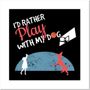 Basketball Shirt Play With My Dog Teen Girl Gift Posters and Art